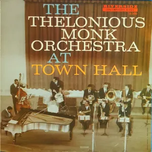 The Thelonious Monk orchestra at Town hall